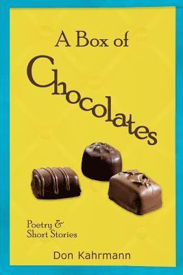 Jennifer Fitzgerald, Don Kahrmann - A Box of Chocolates: Poetry & Short Stories, Häftad