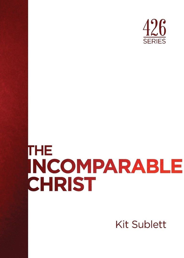 The Incomparable Christ 1