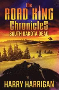 bokomslag The Road King Chronicles