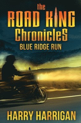 Road King Chronicles 1