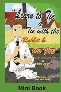 bokomslag Learn To Tie A Tie With The Rabbit And The Fox - Mini Book