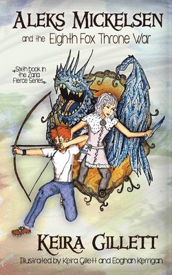Aleks Mickelsen and the Eighth Fox Throne War