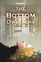 Leah Devlin - Bottom Dwellers (The Woods Hole Mysteries Book 1), Häftad