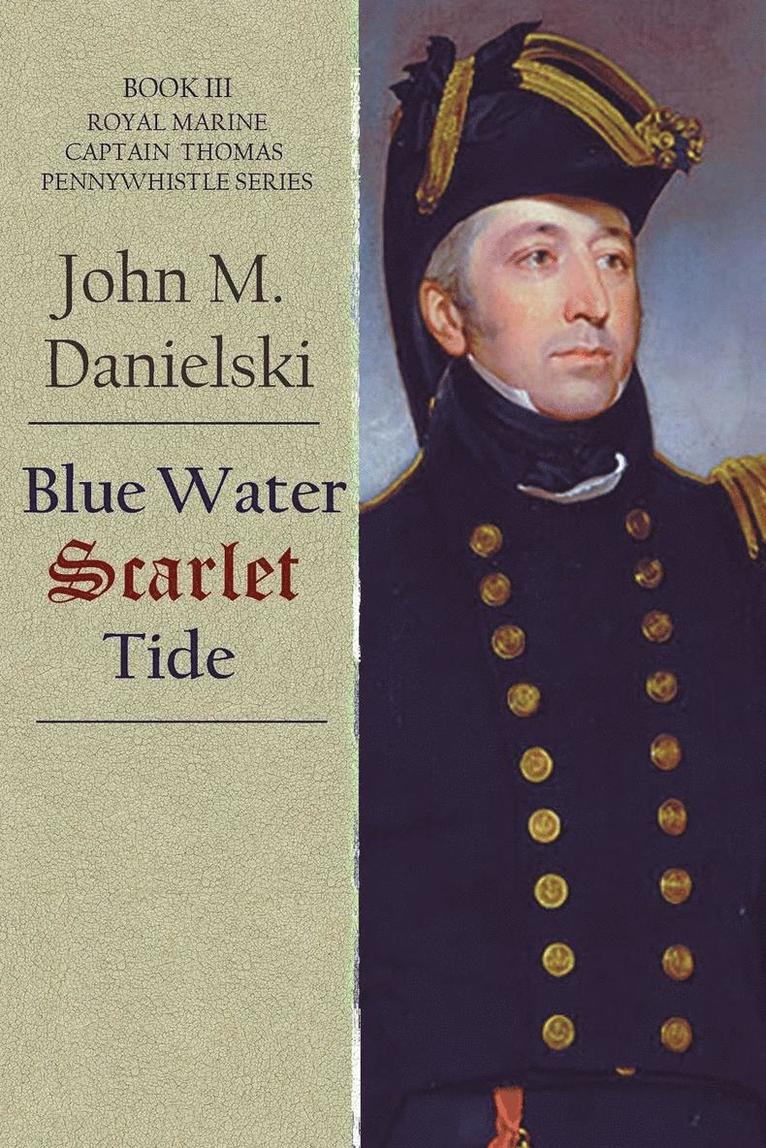 John Danielski - Blue Water Scarlet Tide, Häftad