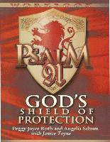 bokomslag Psalm 91 Workbook: God's Shield of Protection (Study Guide) (Study Guide)