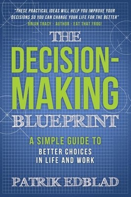 The Decision-Making Blueprint 1