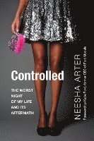 Neesha Arter - Controlled, Häftad