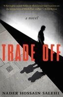 Nader Hossain Salehi - Trade Off, Häftad
