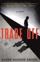 Nader Hossain Salehi - Trade Off, Häftad