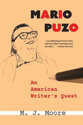 M. J. Moore - Mario Puzo: An American Writer's Quest, Häftad