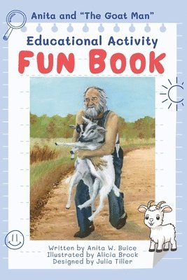 Anita and the Goatman Educational Activity Fun Book 1