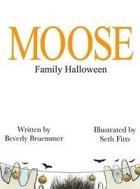 bokomslag MOOSE Family Halloween