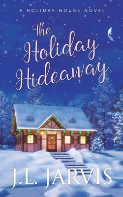 The Holiday Hideaway 1