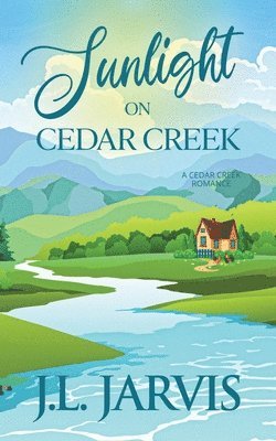 Sunlight on Cedar Creek