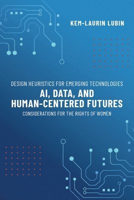 bokomslag Design Heuristics for Emerging Technologies