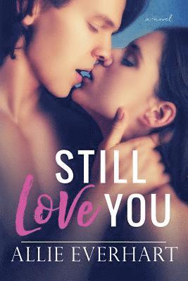 Still Love You 1