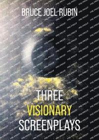 bokomslag Three Visionary Screenplays