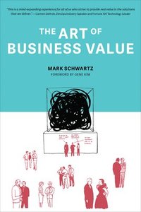 bokomslag The Art of Business Value