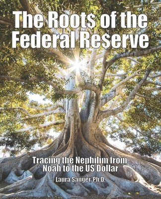 bokomslag The Roots of the Federal Reserve