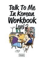 Talk to Me in Korean - Talk To Me In Korean Workbook Level 2, Häftad