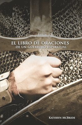 bokomslag El libro de oraciones de un guerrero espiritual