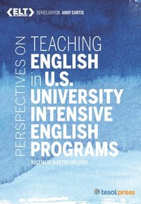 bokomslag Perspectives on Teaching English in U.S. University Intensive English Programs