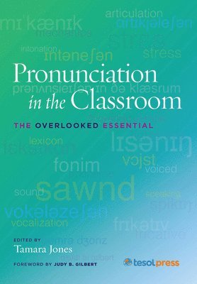 Tamara Jones - Pronunciation in the Classroom, Häftad
