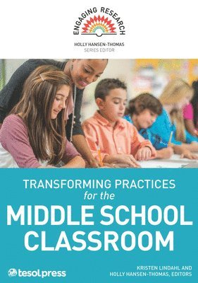 bokomslag Transforming Practices for the Middle School Classroom