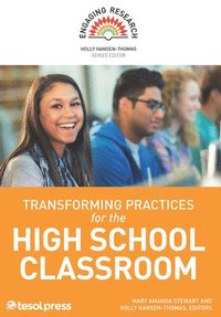 bokomslag Transforming Practices for the High School Classroom