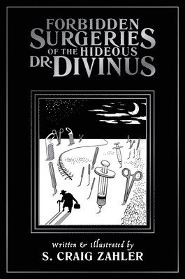 Forbidden Surgeries of the Hideous Dr. Divinus 1