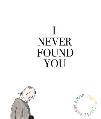 I Never Found You 1