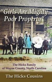 bokomslag "Girls Are Mighty Poor Property"
