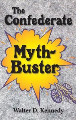 Confederate Myth-Buster 1