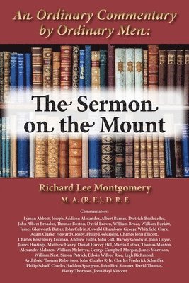 bokomslag An Ordinary Commentary by Ordinary Men: The Sermon on the Mount