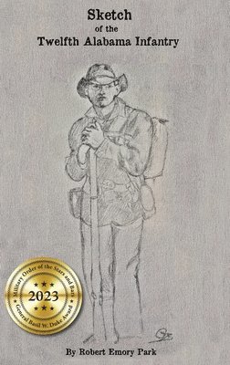 Sketch of the Twelfth Alabama Infantry 1
