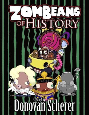 ZomBeans of History 1