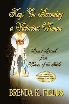 bokomslag Keys to Becoming a Victorious Woman