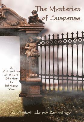 Zimbell House Publishing, Zimbell  House Publishing - Mysteries of Suspence, Inbunden