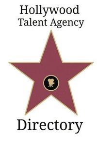 bokomslag Hollywood Talent Agency Directory