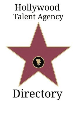 Hollywood Talent Agency Directory 1