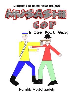 Musashi Cop and the Port Gang 1