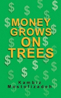 bokomslag Money Grows On Trees