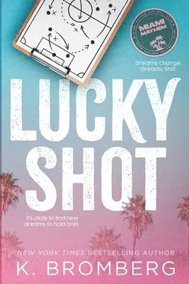 K Bromberg - Lucky Shot, Häftad. Tillgänglighet: Lägg i varukorg