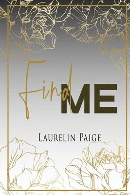 Laurelin Paige - Find Me, Häftad
