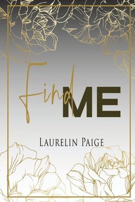 Laurelin Paige - Find Me, Häftad