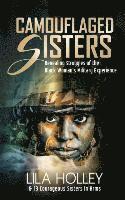 bokomslag Camouflaged Sisters: Revealing Struggles of the Black Woman's Military Experience