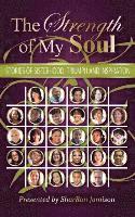 bokomslag The Strength of My Soul