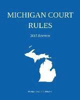 bokomslag Michigan Court Rules