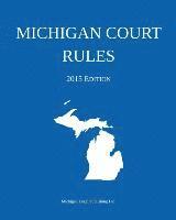 Michigan Court Rules 1