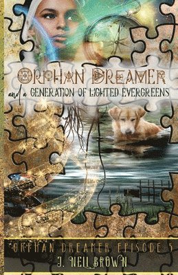 J Nell Brown, J. Nell Brown - Generation of Lighted Evergreens, Häftad